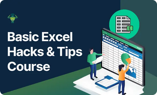 Excel Hacks & Tips Course